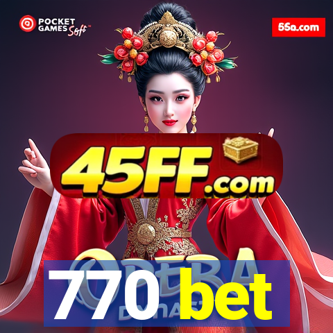 770 bet